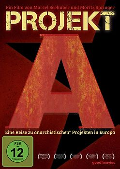 Projekt A - Eine Reise zu anarchistischen Projekten in Europa DVD