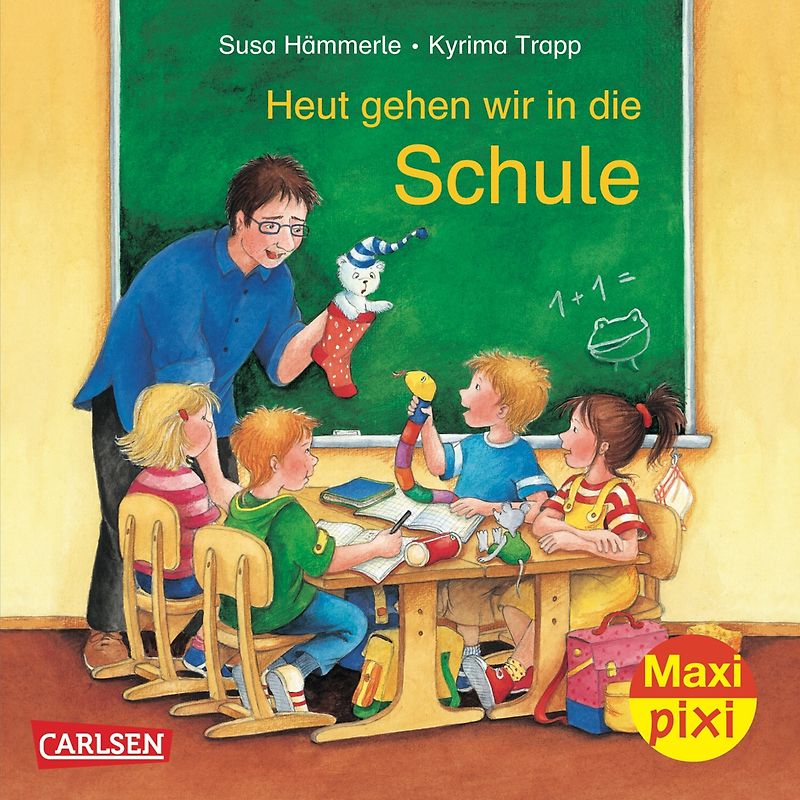 Maxi-Pixi Nr. 105: VE 5 Heute gehen wir in die Schule