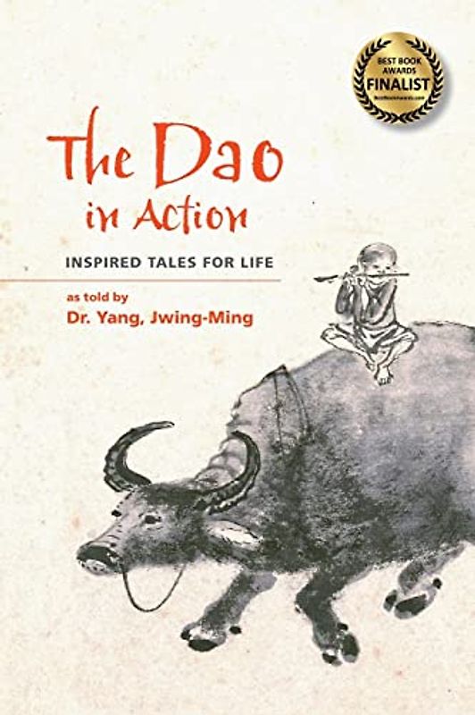 Dao in Action: Inspired Tales for Life