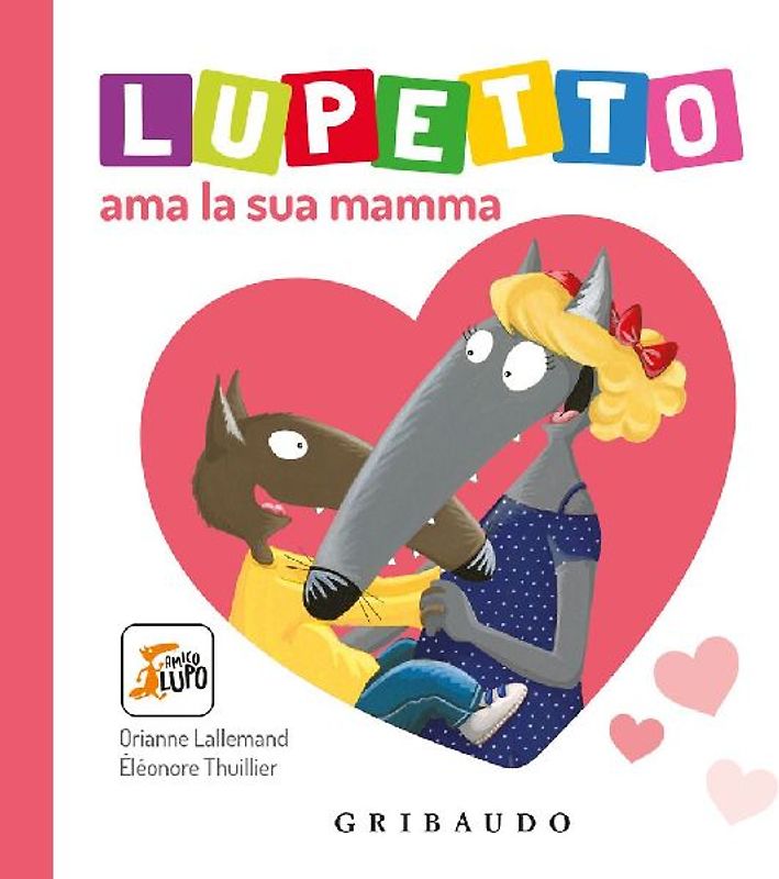 Lupetto ama la sua mamma. Amico lupo