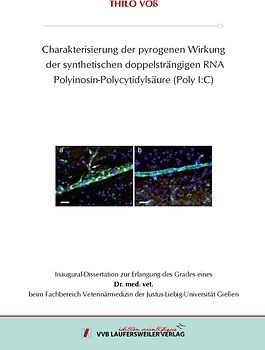 Charakterisierung der pyrogenen Wirkung der synthetischen doppelsträngigen RNA Polyinosin-Polycytidylsäure (Poly I:C)