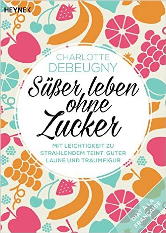 Süßer leben ohne Zucker