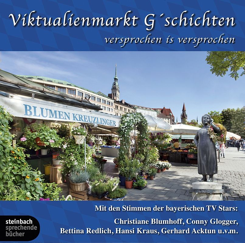 Viktualienmarkt G'schichten. versprochen ist versprochen