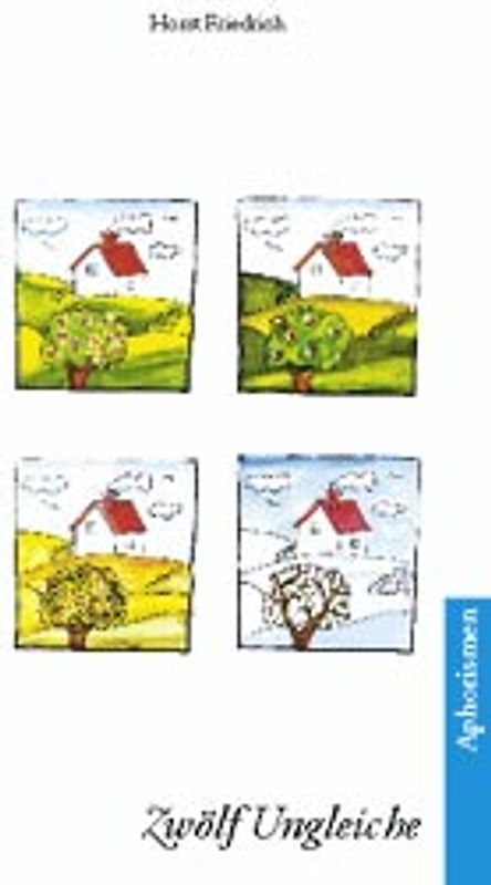 Aphorismen / Zwölf Ungleiche