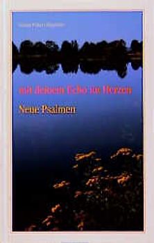 Mit deinem Echo im Herzen