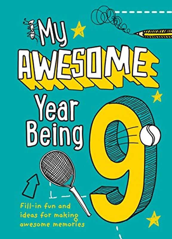 My Awesome Year Being 9
