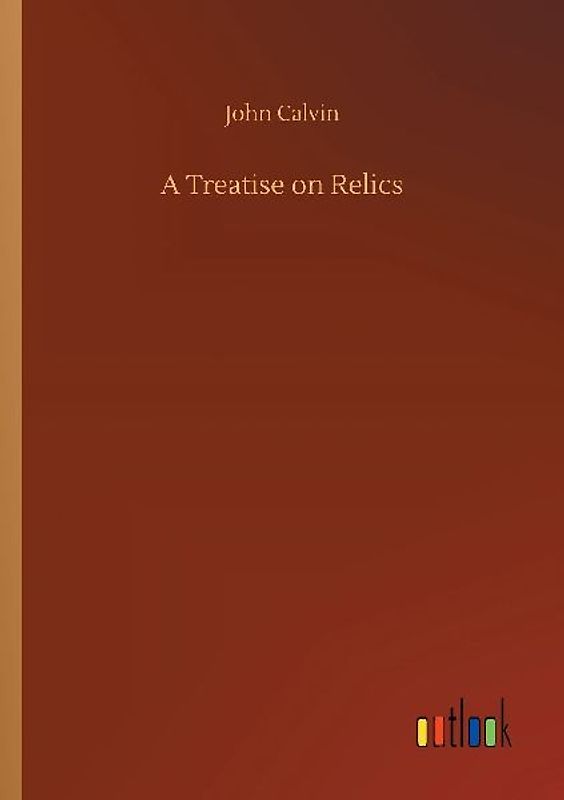 A Treatise on Relics