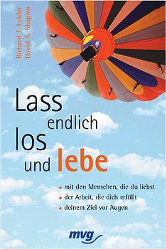 Lass endlich los und lebe