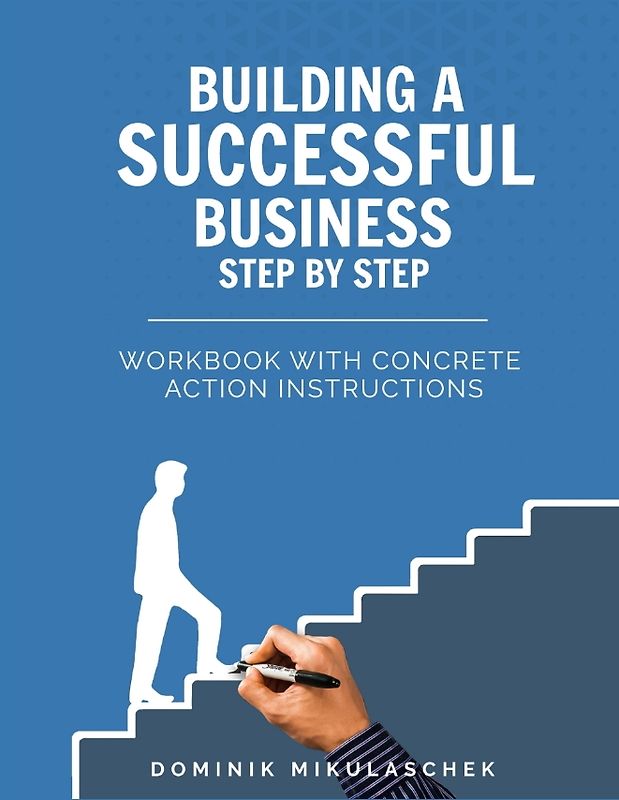 Building a successful business step by step