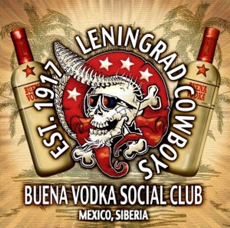 Leningrad Cowboys - Buena Vodka Social Club-Limited