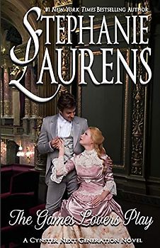 The Games Lovers Play (Cynster's Next Generation, Band 9)