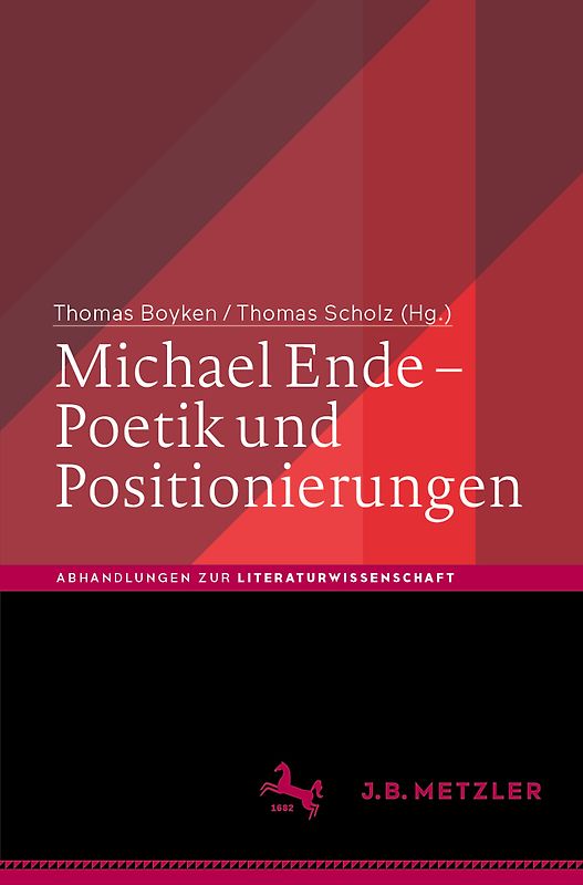 Michael Ende – Poetik und Positionierungen