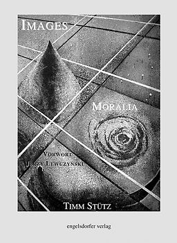 Images.Moralia. Fotografie & Aphorismen in deutscher und polnischer Sprache