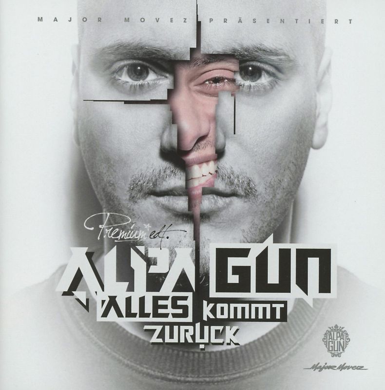 Alpa Gun - Alles Kommt Zurück (Premium Edition)