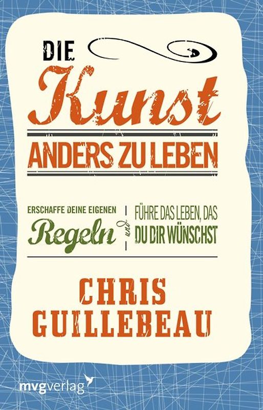 Die Kunst, anders zu leben