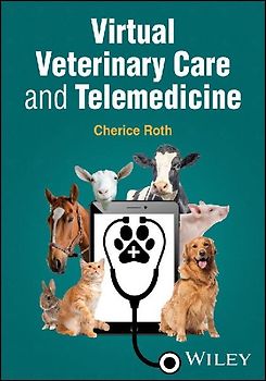 Virtual Veterinary Care and Telemedicine