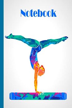 Gymnastics Notebook: Gymnastics Notebook Wide Ruled,Lined Paper Notebook for School, Students,Gift for Kids, Boys,Girls,Gymnastics notebook journal ,Gymnastics lover