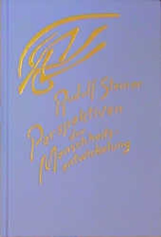 Perspektiven der Menschheitsentwickelung