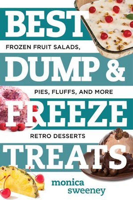 Best Dump and Freeze Treats
