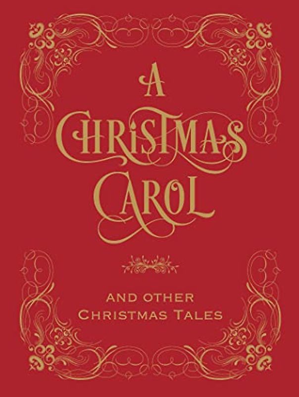 A Christmas Carol & Other Christmas Tales (Barnes & Noble Leatherbound Classic Collection)