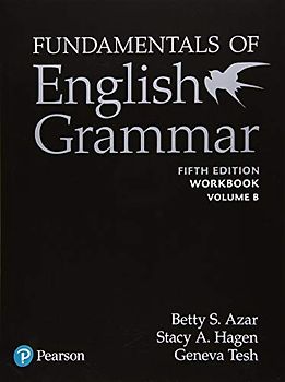 Azar-Hagen Grammar - (Ae) - 5th Edition - Workbook B - Fundamentals of English Grammar (W Answer Key)