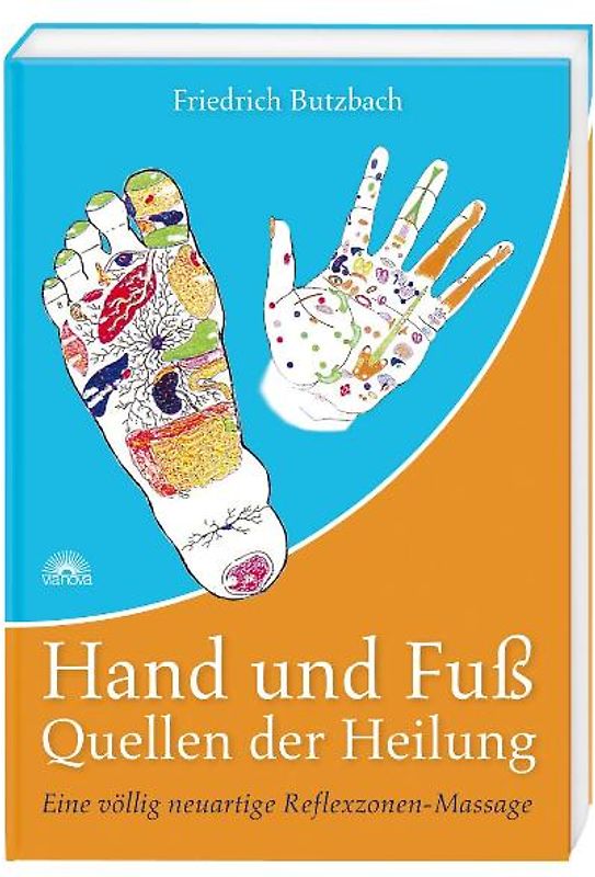 Hand und Fuß - Quellen der Heilung