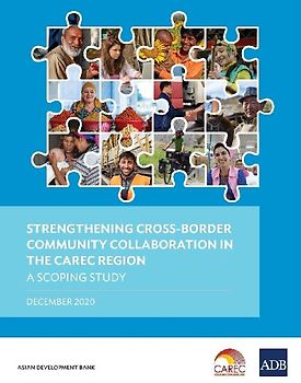 Strengthening Cross-Border Community Collaboration in the CAREC Region