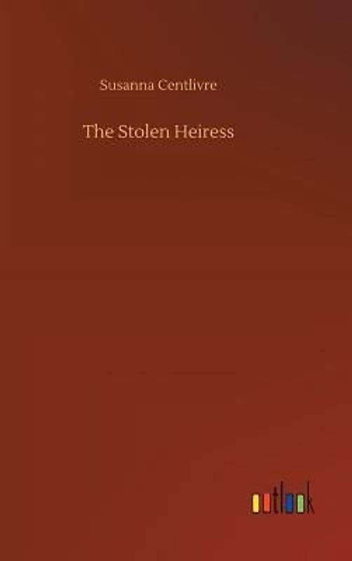 The Stolen Heiress