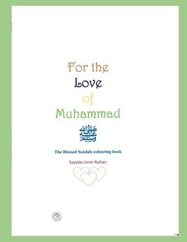 For The Love Of Muhammed: The Blessed Sandals Colouring Book