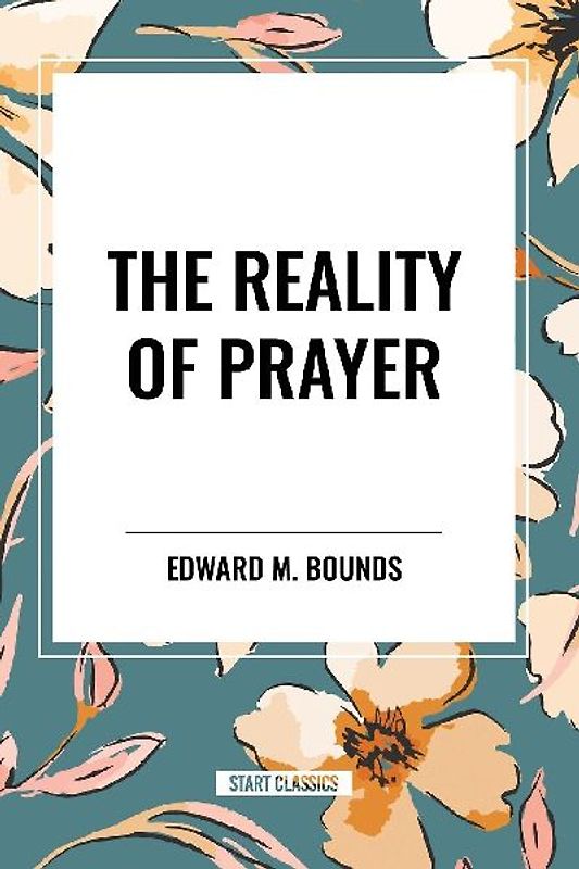 The Reality of Prayer