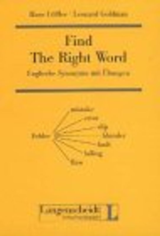 Find The Right Word. Englische Synonyme mit Übungen