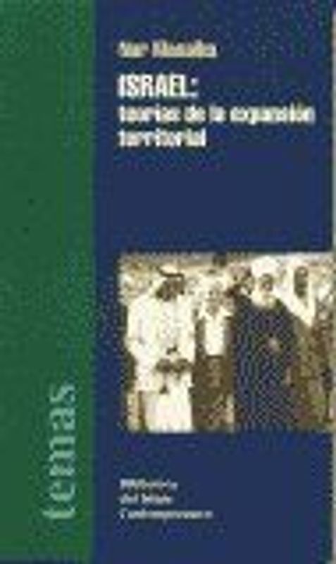 Israel : teorías de la expansión territorial