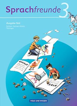 Sprachfreunde - Sprechen - Schreiben - Spielen - Ausgabe Süd 2010 (Sachsen, Sachsen-Anhalt, Thüringen) - 3. Schuljahr