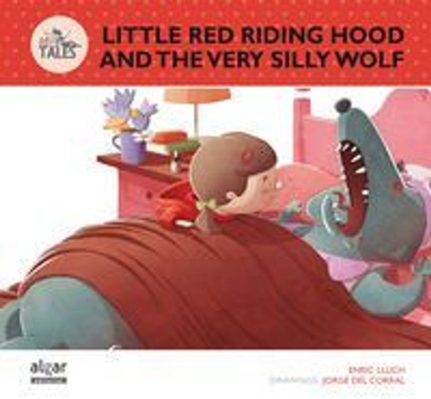 Little Red Riding Hood and the very silly wolf