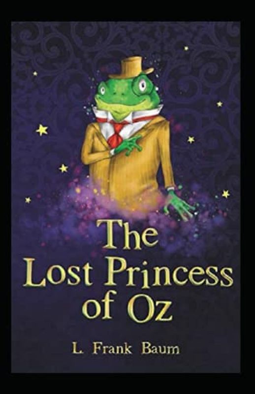 The Lost Princess of Oz Annotated