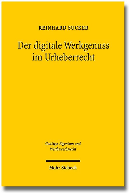 Der digitale Werkgenuss im Urheberrecht