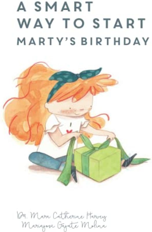 A SMART WAY TO START - Marty's Birthday