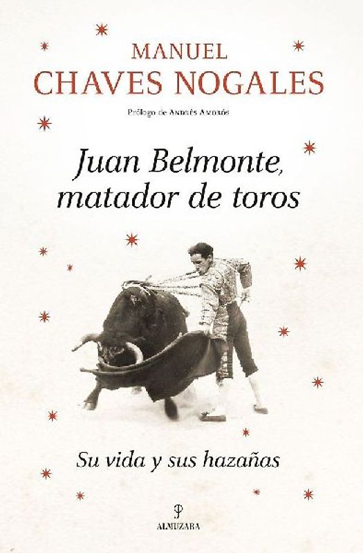Juan Belmonte, Matador de Toros