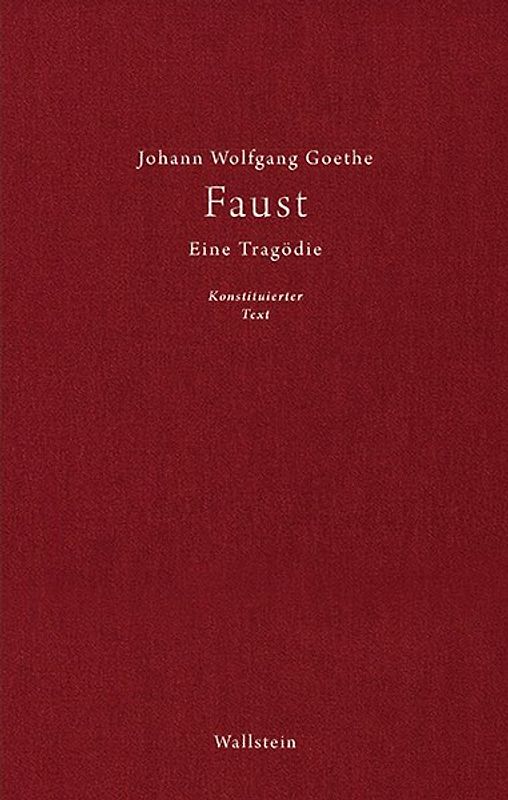 Faust. Eine Tragödie