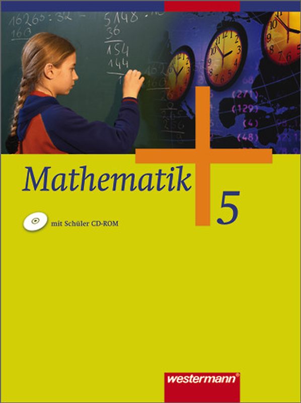 Mathematik - Allgemeine Ausgabe 2006 für die Sekundarstufe I