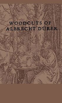 Woodcuts Of Albrecht Durer