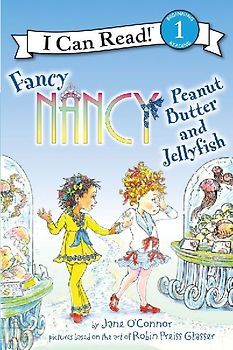 Fancy Nancy: Peanut Butter and Jellyfish