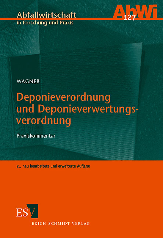Deponieverordnung und Deponieverwertungsverordnung