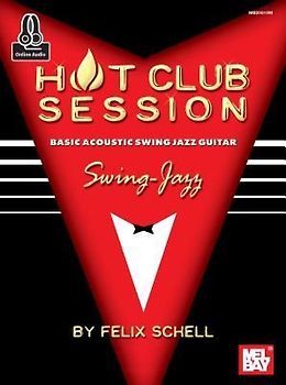 Hot Club Session Basic Acoustic Swing Jazz Guitar Book/Audio (Hot Club Sessions) - Schell, Felix