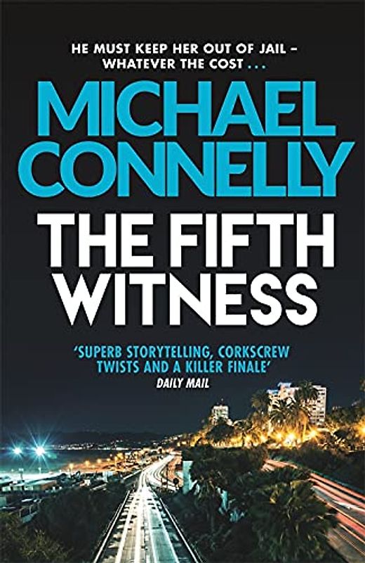 The Fifth Witness (Mickey Haller Series, Band 4)