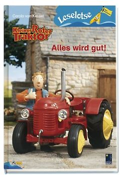 Kleiner Roter Traktor - Alles wird gut!