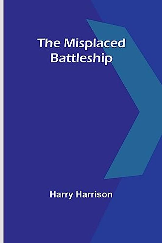 The Misplaced Battleship