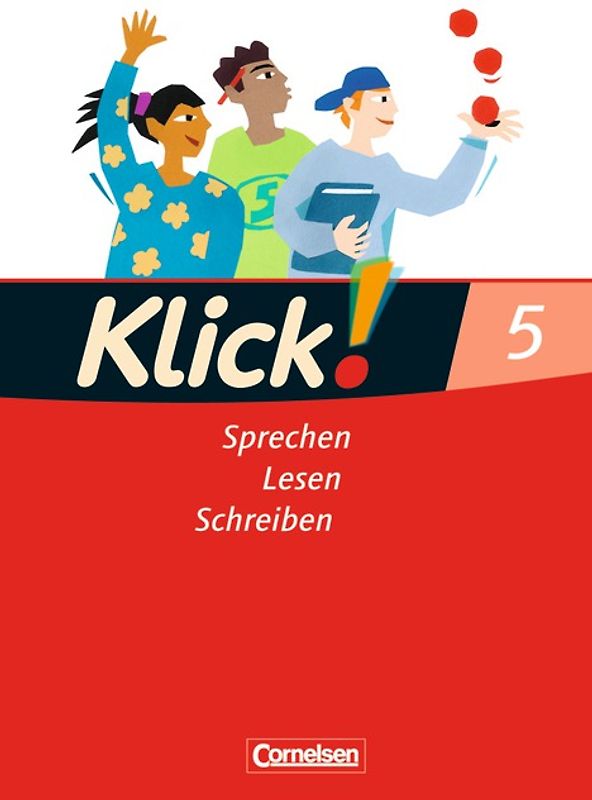 Klick! Deutsch - Ausgabe 2007 - 5. Schuljahr
