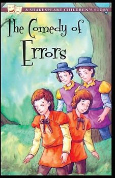 The Comedy of Errors : illustrated edition