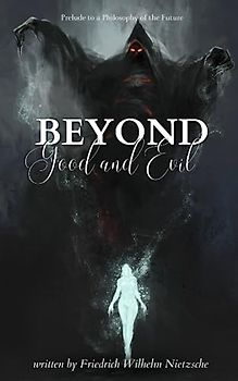 Beyond Good and Evil (Annotated)